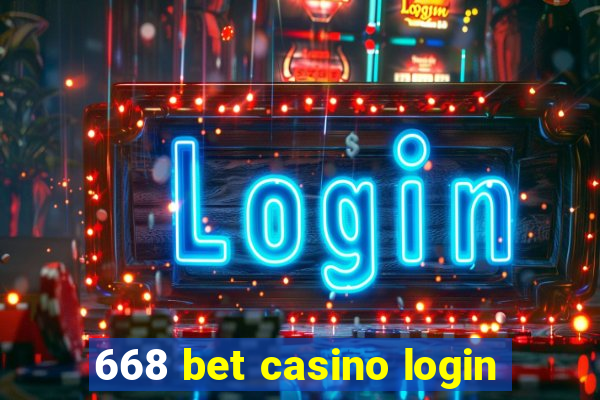 668 bet casino login